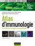 Frédéric Gros et Sylvie Fournel - Atlas d'immunologie - De la détection du danger à l'immunothérapie.