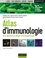 Atlas d'immunologie. De la détection du danger à l'immunothérapie