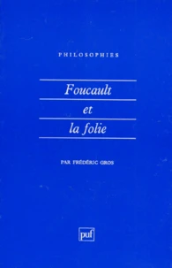 Foucault et la folie
