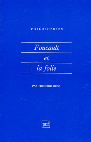 Foucault et la folie