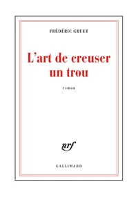 L'art de creuser un trou