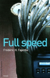 Frédéric H. Fajardie - Full Speed.