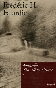 Nouvelles d'un siècle l'autre