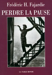 Perdre la pause