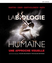 Frederic-H Martini et William-C Ober - La biologie humaine - Une approche visuelle.