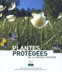 Frédéric Hendoux et Jean-Christophe Hauguel - Plantes protégées de la région Picardie.