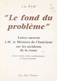 Le fond du problème