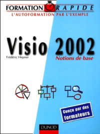 Frédéric Hepner - Visio 2002. Notions De Base.