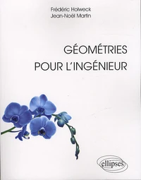 Géométries pour l'ingégnieur