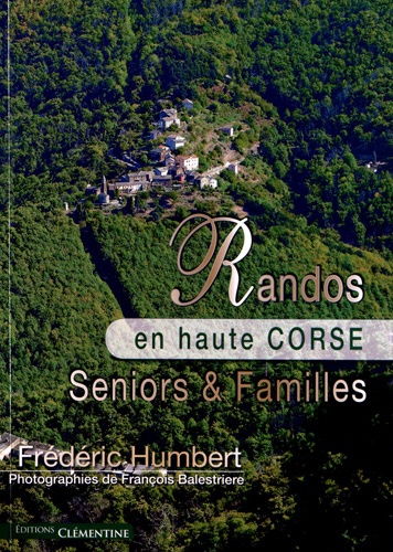 Frédéric Humbert - Randos en haute Corse - Seniors & familles.