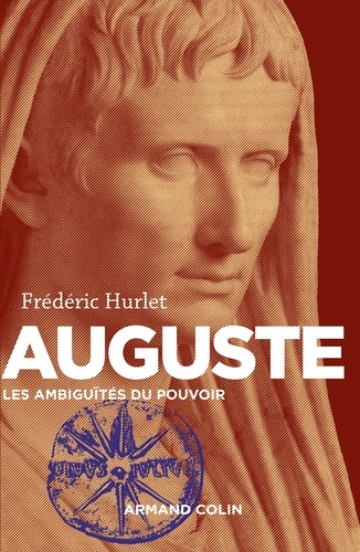 Auguste. Les ambiguïtés du pouvoir