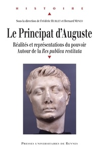 Frédéric Hurlet - Le Principat d'Auguste - Réalités et représentations du pouvoir, Autour de la Res publica restituta.