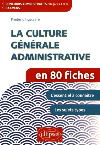 La culture générale administrative en 80 fiches