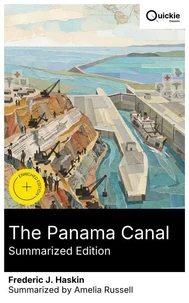 The Panama Canal (Summarized Edition)