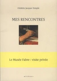 Mes rencontres ; L'église, l'alcôve et le bordel