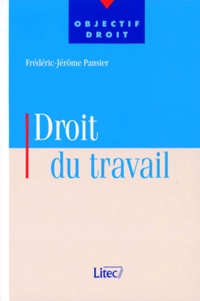 Frédéric-Jérôme Pansier - Droit du travail.