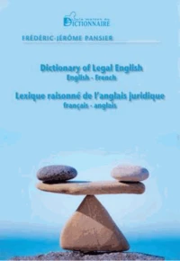 Lexique raisonné de l'anglais juridique français-anglais et anglais-français