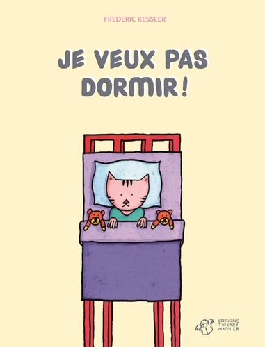 Frédéric Kessler - Je veux pas dormir !.