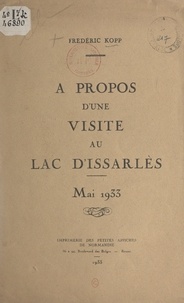 Frédéric Kopp - À propos d'une visite au lac d'Issarlès - Mai 1933.