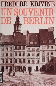 Frédéric Krivine - Un Souvenir de Berlin.