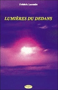 Frédéric Lacombe - Lumières du dedans.