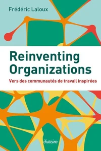 Reinventing Organizations