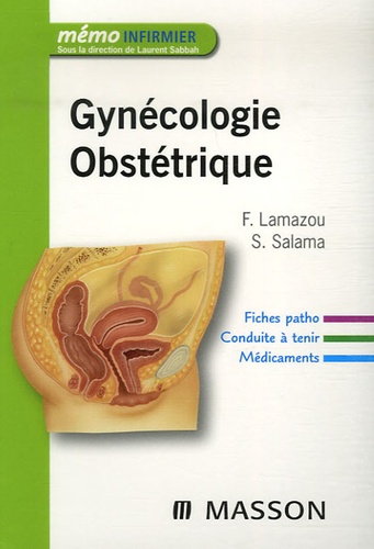 Frédéric Lamazou et Samuel Salama - Gynécologie, obstétrique.