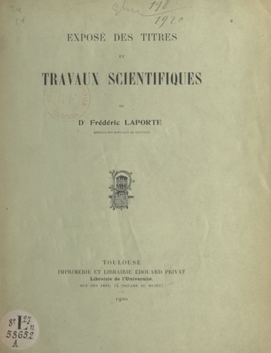 Exposé des titres et travaux scientifiques du Dr Frédéric Laporte