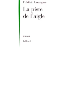 La piste de l'aigle