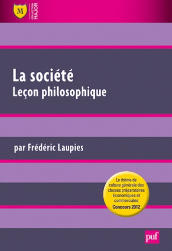 Frédéric Laupies - La société - Leçon philosophique.