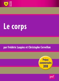 Frédéric Laupies et Christophe Cervellon - Le corps - Prépas commerciales.