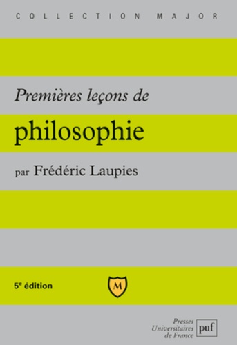 Frédéric Laupies - Premières leçons de philosophie.