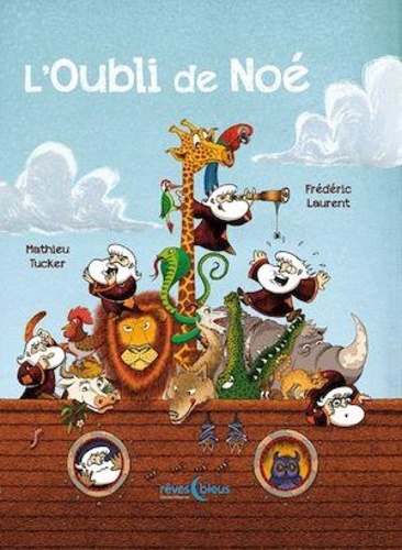 L'oubli de Noé