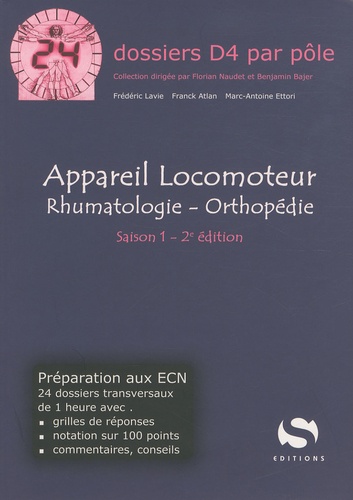 Frédéric Lavie et Franck Atlan - Appareil locomoteur - Rhumatologie - Orthopédie.