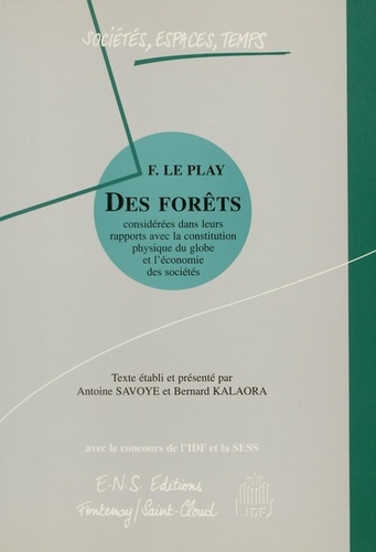 Des forêts. Considérées dans leurs rapports avec la constitution physique du globe et l'économie des sociétés