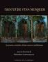 Frédéric Lefrançois - Trinité de Stan Musquer - Lectures croisées d'une oeuvre caribéenne.
