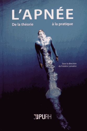 Frédéric Lemaître - L'apnée - De la théorie à la pratique.