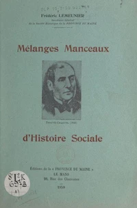 Mélanges manceaux d'histoire sociale
