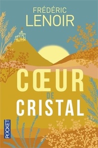 Livres en ligne pdf téléchargement gratuit Coeur de cristal iBook 9782266260282 par Frédéric Lenoir