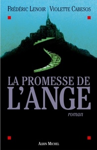 Frédéric Lenoir et Frédéric Lenoir - La Promesse de l'ange.