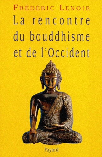 La rencontre du bouddhisme et de l'Occident