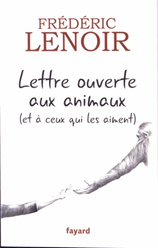 Lettre ouverte aux animaux (et à ceux qui les aiment)