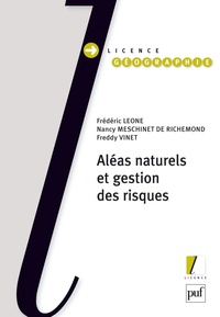 Frédéric Leone et Nancy Meschinet de Richemond - Aléas naturels et gestion des risques.