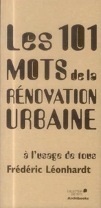 Les 101 mots de la rénovation urbaine