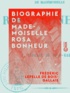 Frédéric Lepelle de Bois-Gallais - Biographie de Mademoiselle Rosa Bonheur.
