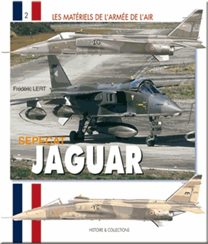 Frédéric Lert - Le Jaguar - L'attaque au sol "Made in France".