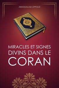  Frédéric Lippold - Miracles et signes divins dans le Coran.