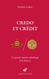Téléchargement de livres gratuits sur votre ordinateur Credo et crédit  - La pensée sociale catholique et la finance