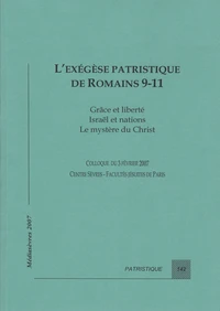 L'exégèse patristique des Romains 9-11