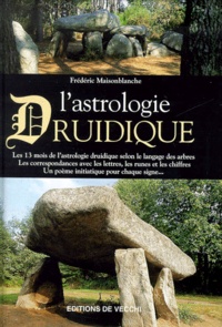 Frédéric Maisonblanche - L'Astrologie Druidique.